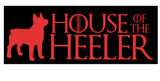 HOUSE OF THE DOG Sticker